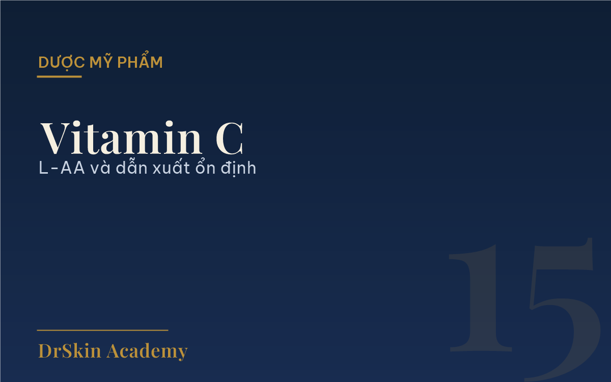 Vitamin C L-ascorbic acid vs dẫn xuất