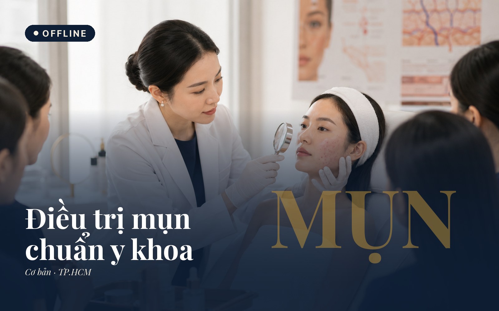 Điều trị mụn chuẩn y khoa offline